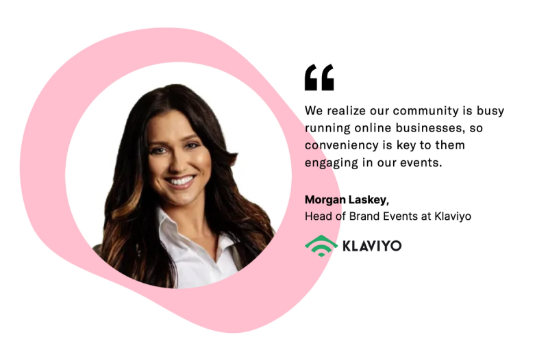 quote from Morgan Laskey of Klaviyo