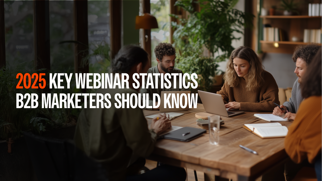 40+ Webinar Statistics B2B Marketers Should Know for 2025