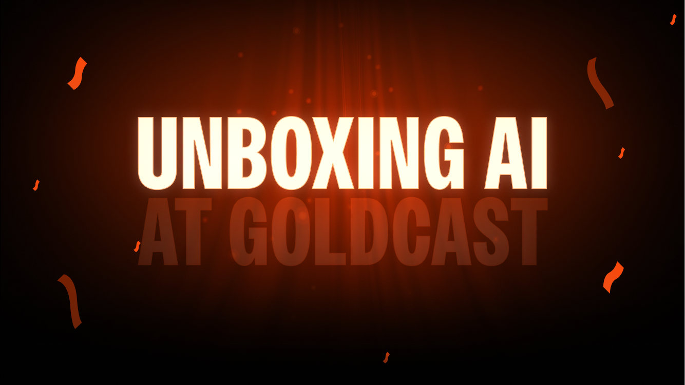 Unboxing AI at Goldcast